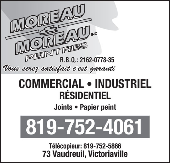 Moreau & Moreau Inc 73, rue Vaudreuil, Victoriaville, QC